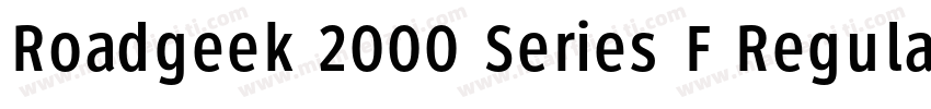 Roadgeek 2000 Series F Regular字体转换